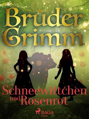 cover image of Schneewittchen und Rosenrot